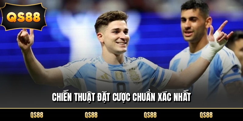 Chiến thuật đặt cược chuẩn xác nhất