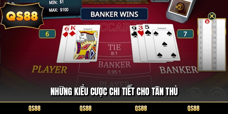 Những kiểu cược chi tiết cho tân thủ